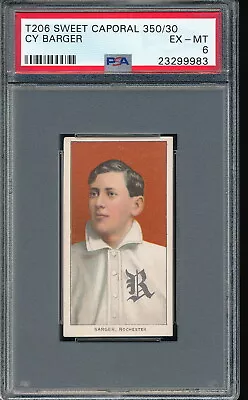 T206 Sweet Caporal 350/30 Cy Barger PSA 6 - Rochester • $800