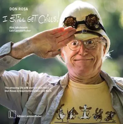 Don Rosa - I Still Get Chills!: The Amazing Life And Work Of Don Rosa By Don Ros • $68.23