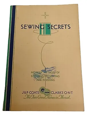 Sewing Secrets J&P Coats Clark's OONT Modern 1930s Sewing Book EUC • £8.65