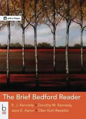 The Brief Bedford Reader - Paperback By Kennedy X. J. - GOOD • $4.23