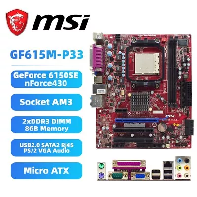 MSI GF615M-P33 Motherboard M-ATX GeForce 6150SE/nForce 430 AM3 DDR3 SATA2 VGA • $45.50