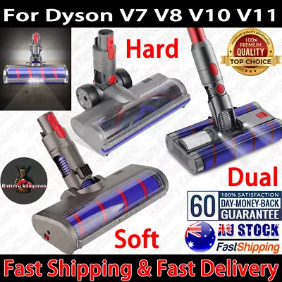 For Dyson V7 V8 V10 V11 Brush Roller Head Hard Dual Soft With LED Vacuum Cleaner • $18.99