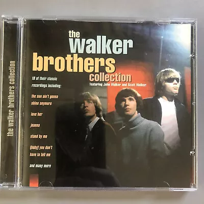 The Walker Brothers: Collection CD (2002)   The Sun Ain’t Gonna Shine Anymore • £1.45