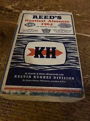 Vintage Reeds Nautical Almanac 1964 Kelvin Hughes • £14.95
