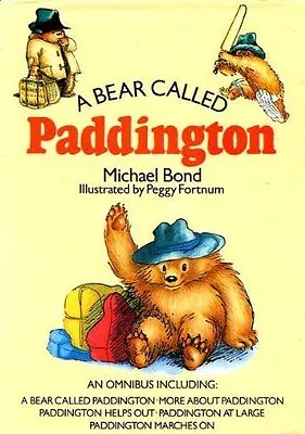 A Bear Called Paddington By Michael Bond. 9780907486947 • £3.90