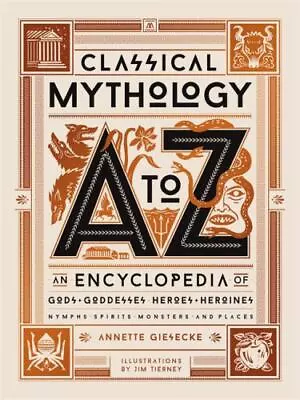 Classical Mythology A To Z: An Encyclopedia Of Gods & Goddesses Heroes & Heroin • $12.30