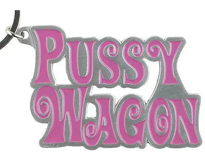 Pussy Wagon Metal Key Chain Keyring As Seen In Kill Bill • $8