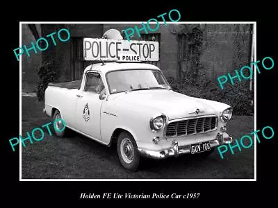 Old Postcard Size Photo Of Gmh 1957 Fe Holden Ute Victorian Police Photo • $7