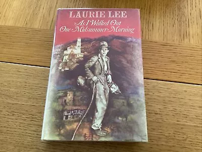 Laurie Lee As I Walked Out One Summer Morning • £6
