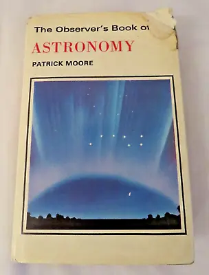 Observer's Book Of Astronomy 1973 Edition • £4.99