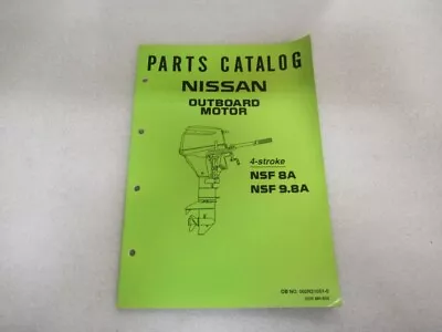 PM204 Nissan Outboard Motor 4-Stroke NSF8A & NSF9.8A Parts Catalog 002N21051-0 • $16.09