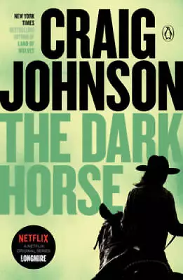 The Dark Horse: A Longmire Mystery - Paperback By Johnson Craig - GOOD • $6.28