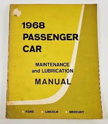 1968 Ford Passenger Car Maintenance And Lubrication Manual Lincoln Mercury • $14.50