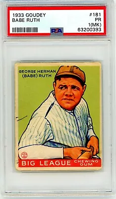 1933 Goudey Babe Ruth #181 PSA 1 (MK) P1265 • $7400