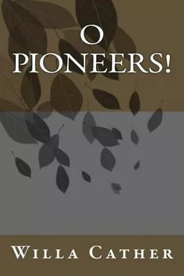 O Pioneers! • $11.26