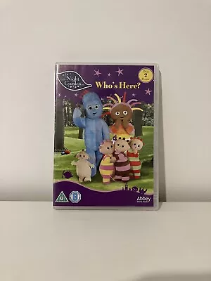 In The Night Garden - Who's Here? DVD ( Igglepiggle Upsy Daisy Makka Pakka) • £1.99