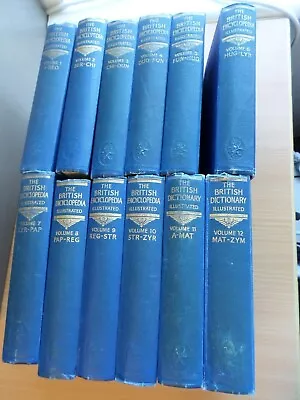 THE BRITISH ENCYCLOPEDIA ILLUSTRATED X 10 Vols + 2 Vols THE BRITISH DICTIONARY • £6