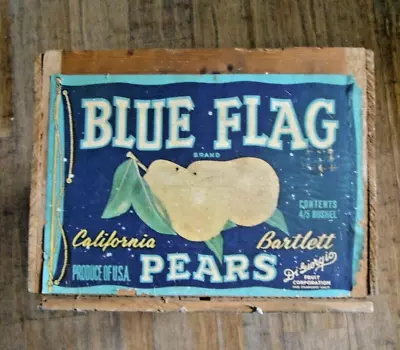 Vintage BLUE FLAG CALIFORIA BARTLETT PEARS DiGiorgio Wood Fruit Crate • $15