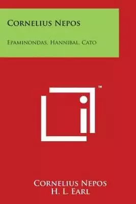 Cornelius Nepos: Epaminondas Hannibal Cato • $28.18