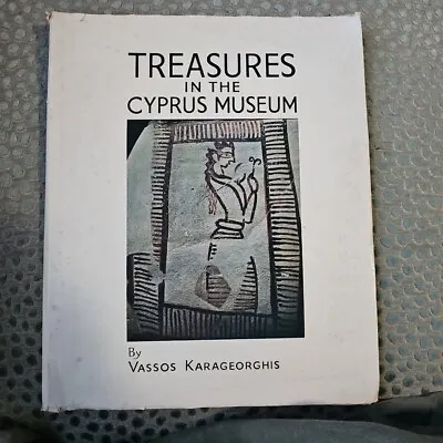 Treasures In The Cyprus Museum By Vassos Karageorghis Picture Book 1  1962 • $18.95