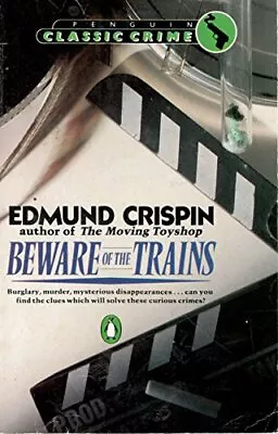 Beware Of The Trains (Classic Crime) By Crispin Edmund Paperback Book The Cheap • £14.12