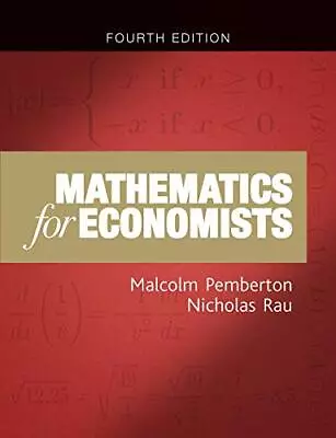 Mathematics For Economists: An Introductory Textbook (new Edition): An Introduct • $37.31