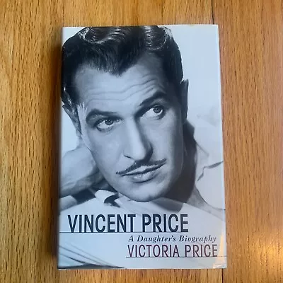 Vincent Price: A Daughter's Biography By Victoria Price [Hardcover] • $18