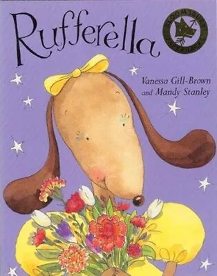 Rufferella - Gill-Brown Vanessa|Stanley Mandy - Paperback - Acceptable • $3.82