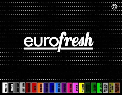 Euro Fresh Racing European EDM Car Sticker Window Vinyl Decal Fits: Volkswagen • $4.99