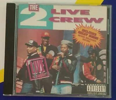 The 2 Live Crew Live In Concert CD - Effect Records - Parental Advisory Explicit • $12.99