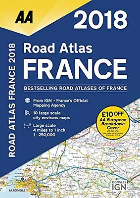 AA Road Atlas France 2018 (AA Road Atlas) By AA Publishing Book The Cheap Fast • £8.49