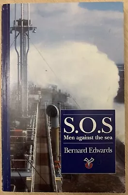 £2.75 • Buy S.O.S.: Men Against The Sea By Bernard Edwards (Paperback, 1994)