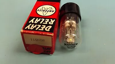 $74.99 • Buy AMPERITE Delay Relay 115NO8 115N08 Vacuum Tube *** USA SELLER ***