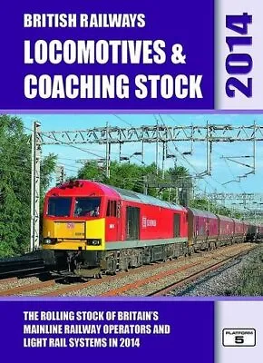 £3.38 • Buy British Railways Locomotives & Coaching Stock 2014: The Rollin... By Hall, Peter
