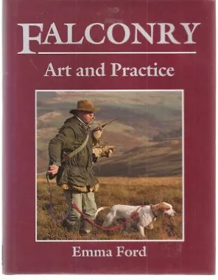 Falconry: Art And Practice By Ford Emma Hardback Book The Fast Free Shipping • $19.94