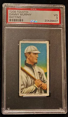 1909 - 11 T206 Danny Murphy Batting Tolstoi Back PSA 3 Philadelphia AL • $400