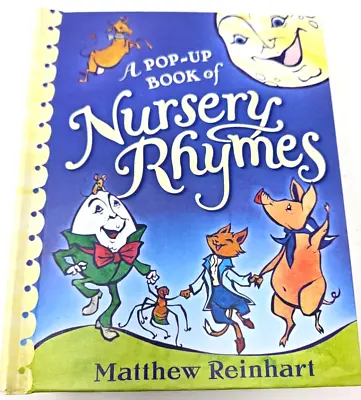 A Pop-Up Book Of Nursery Rhymes By Matthew Reinhart EUC! • $14.76
