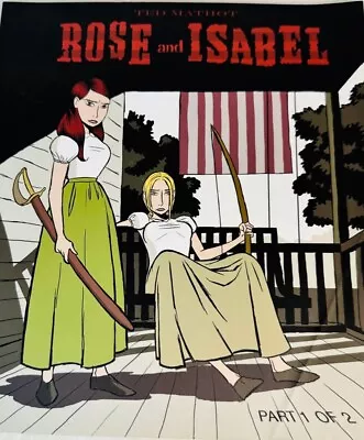 ROSE And ISABEL By Ted Mathot 2005 Collectors Comic • $12.50
