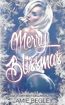 $30.85 • Buy Merry Blissmas By Begley, Jamie -Paperback