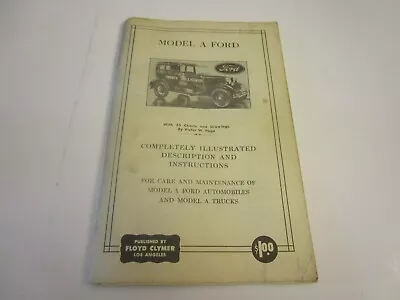 Model A Ford Illustrated For Care & Maintenance Of Model A Ford Auto 1928 Vintag • $13.50