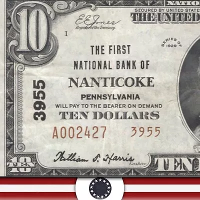 1929 $10 Nanticoke Pa National Bank Note Luzerne County Pennsylvania 02427. • $169