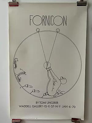 1969 Tomi Ungerer Waddell Gallery NYC FORNICON Poster RARE !!!! • $195