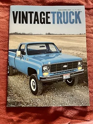 VINTAGE TRUCK Magazine ~ March/April 2023 OTC: 1978 Chevrolet K20 • $6.99