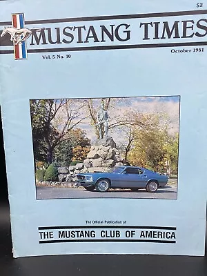 Mustang Times Magazine October 1981 Mustang Club Of America • $6.49