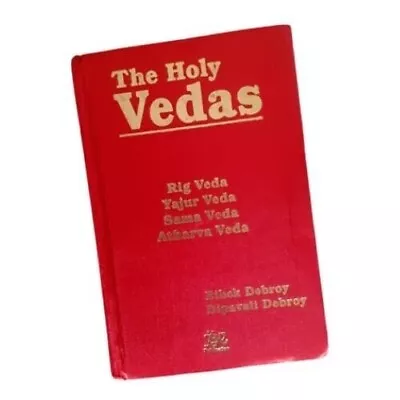 The Holy Vedas Rig Veda Yajur Veda Sama Veda And Atharva Veda By Bibek Debroy • $18