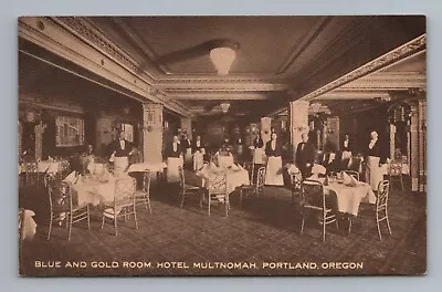 Hotel Multnomah Blue And Gold Room Portland Oregon Postcard • $3.62