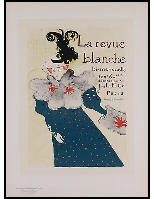 Orig. Lithograph By T. Lautrec La Revue Blanche Les Maitres De L'Affiche Pl 82 • $1650