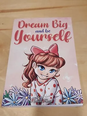 Dream Big And Be Yourself: A Col... By Stories Special Art Paperback / Softback • $9.24