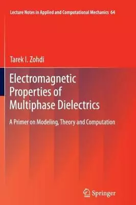 Electromagnetic Properties Of Multiphase Dielectrics: A Primer On Modeling... • $112.84