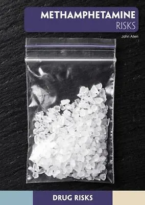 Methamphetamine Risks By Allen John • $6.48